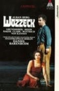 Another movie Wozzeck of the director Patrice Chereau.
