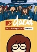 Another movie Daria in «Is It College Yet?» of the director Karen Disher.