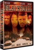 Another movie Black Ball of the director Jimmy Bridges.