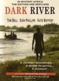 Another movie Dark River of the director Malcolm Taylor.