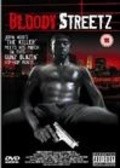 Another movie Bloody Streetz of the director Djerald Barklay.