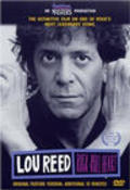 Another movie Lou Reed: Rock and Roll Heart of the director Timothy Greenfield-Sanders.