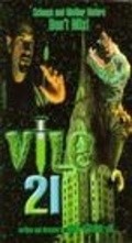 Another movie Vile 21 of the director Mike Strain Jr..
