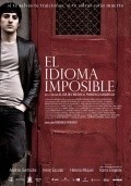 Another movie El idioma imposible of the director Rodrigo Rodero.