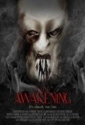 Another movie The Awakening of the director Vince Rotonda.