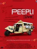 Another movie Peepli (Live) of the director Anusha Rizvi.
