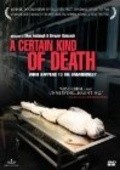 Another movie A Certain Kind of Death of the director Grouver Babkok.
