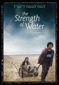 Another movie The Strength of Water of the director Armagan Ballantyne.