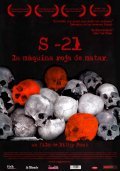 Another movie S-21, la machine de mort Khmere rouge of the director Rithy Panh.