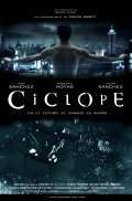 Another movie Ciclope of the director Karlos Morett.