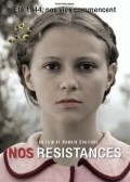 Another movie Nos resistances of the director Romain Cogitore.