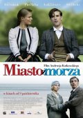 Another movie Miasto z morza of the director Andrzej Kotkowski.