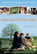 Another movie Antes Que o Mundo Acabe of the director Ana Luiza Azevedo.