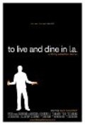Another movie To Live and Dine in L.A. of the director Sebastian Stenhoj.