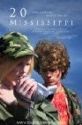 Another movie 20 Mississippi of the director Michael Brettler.