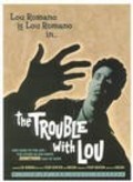 Another movie The Trouble with Lou of the director Gregor Joackim.