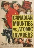 Another movie Canadian Mounties vs. Atomic Invaders of the director Franklin Adreon.