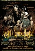 Another movie Angel Camouflaged of the director R. Michael Givens.