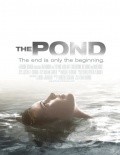 Another movie The Pond of the director Dan Hannon.