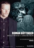 Another movie Roman Guttinger - Hollywood a discretion of the director O'Neil Burgi.