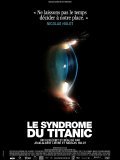 Another movie Le syndrome du Titanic of the director Jean-Albert Lievre.
