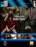 Another movie El extrano caso del doctor Fausto of the director Gonzalo Suarez.