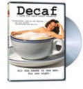 Another movie Decaf of the director Greg Huson.