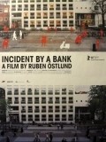 Another movie Handelse vid bank of the director Ruben Östlund.