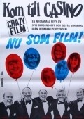 Another movie Kom till Casino! of the director Gosta Bernhard.