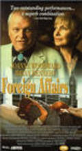Another movie Foreign Affairs of the director Jim O\'Brien.