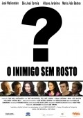 Another movie O Inimigo Sem Rosto of the director Jose Farinha.