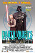 Another movie Darth Vader's Psychic Hotline of the director John E. Hudgens.