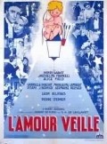 Another movie L'amour veille of the director Henry Roussel.