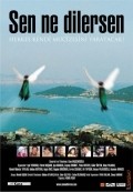 Another movie Sen ne dilersen of the director Cem Baseskioglu.