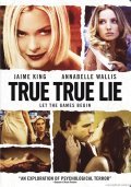 Another movie True True Lie of the director Eric Styles.