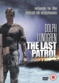 Another movie The Last Patrol of the director Sheldon Lettich.