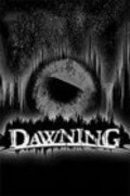 Another movie Dawning of the director Gregg Holtgrewe.