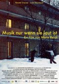 Another movie Musik nur wenn sie laut ist of the director Marie Reich.
