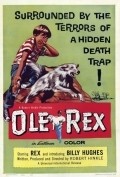 Another movie Ole Rex of the director Robert Hinkle.