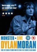 Another movie Dylan Moran: Monster of the director Maykl Metison.