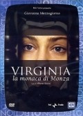 Another movie Virginia, la monaca di Monza of the director Alberto Sironi.