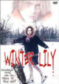 Another movie Winter Lily of the director Roshell Bissett.