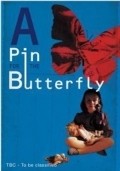 Another movie A Pin for the Butterfly of the director Hannah Kodichek.