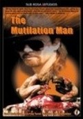 Another movie The Mutilation Man of the director Andrew Copp.