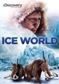 Another movie Ice World of the director Tim Lambert.