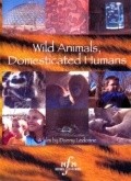 Another movie Wild Animals, Domesticated Humans of the director Danny Ledonne.