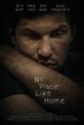 Another movie No Place Like Home of the director Mick Betancourt.