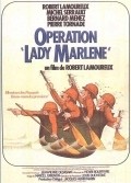 Another movie Operation Lady Marlene of the director Robert Lamoureux.
