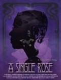 Another movie A Single Rose of the director Hanelle M. Culpepper.