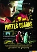 Another movie Partes usadas of the director Aaron Fernandez Lesur.